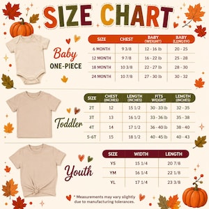 May include: A size chart for baby, toddler, and youth apparel featuring beige t-shirts and one-pieces. The chart displays measurements in inches and pounds for sizes 6 months to 24 months, 2T to 5-6T, and YS to YL, decorated with autumn leaves and pumpkins.
