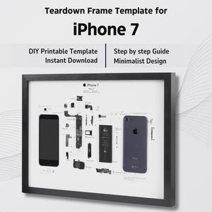 iPhone 7 Teardown Art - Apple - Framed iPhone Wall Art - iPhone Frame Art - iPhone Wall Art - iPhone 7 Template - Printable Template