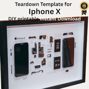 May include: Framed print of an iPhone X teardown template. The print includes the phone's components, a diagram, and the text "Teardown Template for iPhone X DIY printable instant Download". The frame is black.