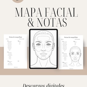 May include: A digital download featuring a facial map and notes for makeup application. The image includes a tablet with a face outline, two sheets with makeup notes, and text in Spanish. The background is a light beige color.