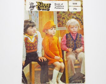 King Cole Book of Toddler Patterns No. 508 London England 1973