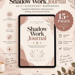 May include: A digital tablet displaying a Shadow Work Journal self-discovery workbook with a beige and brown color palette. The cover features line art of hands, botanical elements, and text including Heal, Reflect, Grow, and 15+ Pages Printable PDF.