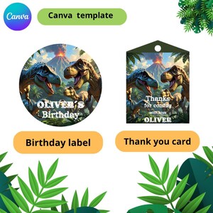 May include: A Canva template featuring a birthday label and a thank you card. The label is round and says "Oliver's Birthday" with dinosaur illustrations. The thank you card says "Thanks for coming with love Oliver".