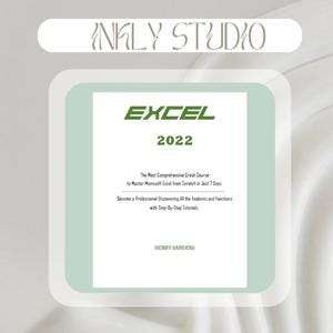 EXCEL 2022 O Curso Intensivo Mais Completo para Dominar o Microsoft Excel do Zero em Apenas 7 Dias (E-Book)