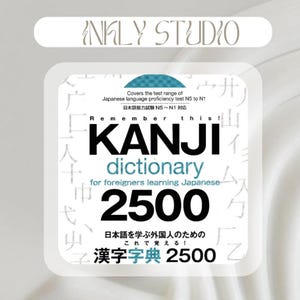 Peut inclure: Couverture de livre blanche avec le titre "KANJI dictionary" en grandes lettres noires. La couverture comprend également le texte "for foreigners learning Japanese" et "2500". Le livre est conçu pour les tests de compétence en japonais.