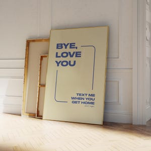 Bye Love You プリント | 家に着いたらメッセージを送ってください。玄関用のプリント、ブルーのタイポグラフィ、ウォールアート、ミッドセンチュリーモダン、少女時代 | デジタルダウンロード