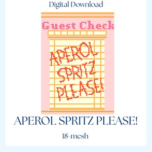 Könnte beinhalten: Ein digitaler Download für ein Stickmuster, das einen rosa Gästescheck mit orangefarbenen Gitterlinien und dem Text Guest Check und Aperol Spritz Please! in einer verpixelten Schrift zeigt. Das Design ist als 18-mesh von canvasesbyclare gekennzeichnet.