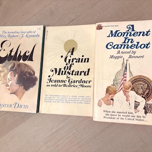 Vintage Books: Ethel, A Grain Of Mustard, Camelot. Books about the Kennedy’s.