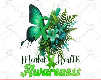 Mental Health Awareness PNG For Sublimation Green Ribbon Anxiety PNG Butterfly Therapist PNG File, Fight The Stigma Digital Download