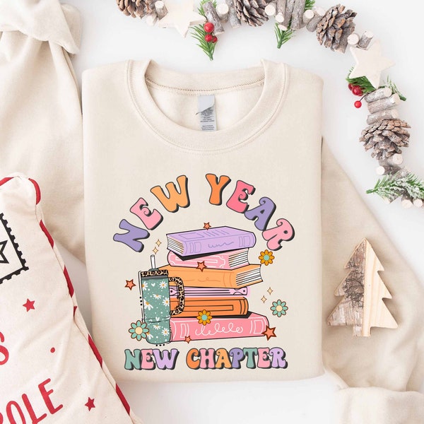 New Year New Chapter Sweatshirt, Retro New Year Sweatshirt For Book Lovers, Happy New Year 2024 Shirt, Holiday Season Shirt For Readers