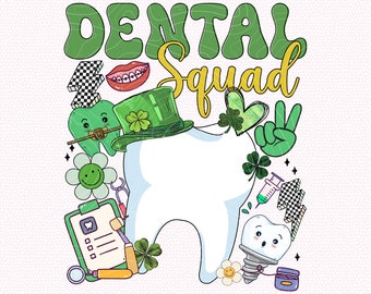 St. Patrick's Day Dental Crew PNG For Sublimation St Patricks Day Instant Download Dental Hygienist PNG Shamrock PNG