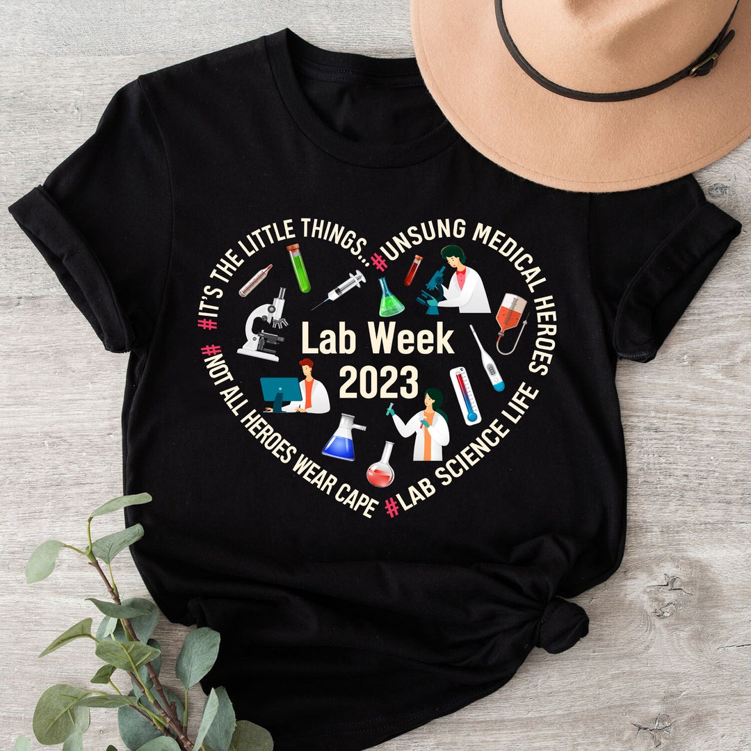 Lab Week 2023 Shirt, Lab Tech Shirt, Lab Scientist Shirt, Phlebotomist