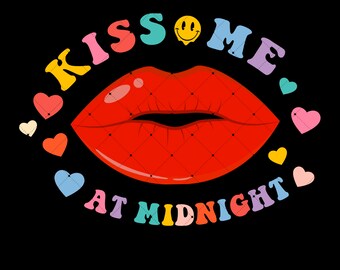 Happy New Year 2024 PNG For Sublimation Retro New Year Png Kiss Me At Midnight, Happy Holiday Sublimation Funny New Year png