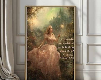 Good Witch Quote Wall Art | Wizard of Oz Inspired Print, Feminine Fantasy Decor, Soft Romantic Aesthetic, Vintage Storybook Art