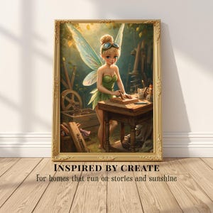 May include: A framed wall art print featuring a blonde fairy with translucent wings and goggles working at a wooden workbench. The text below reads: INSPIRED BY CREATE. For homes that run on stories and sunshine. The frame is ornate and gold-colored.