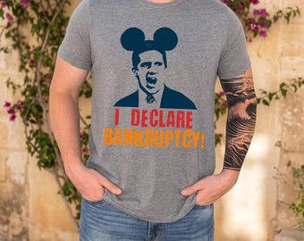 I Declare Bankruptcy, Disneyland Dad Shirt, Disneyland Shirts For Men, Disneyland Men Shirt, Disneyland Shirt For Dad, Men Disneyland
