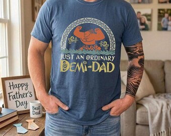 Funny Maui Demi Dad T-Shirt, Moana Father's Day Gift, Just An Ordinary Demi Dad Graphic Tee, Disneyland Maui Flexing Dad Shirt