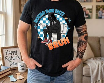 Camiseta engraçada "Fazendo coisas de pai" Darth Vader, Presente de Dia dos Pais "Vida de Pai", Presente para Pai Fã de Star Wars, Camiseta engraçada para Pai Gamer
