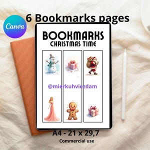 May include: A digital print of six Christmas-themed bookmarks. The bookmarks feature illustrations of a snowman, wrapped gifts, Santa Claus, a woman in a pink dress, a gingerbread man, and another wrapped gift. The text "BOOKMARKS CHRISTMAS TIME" is displayed.
