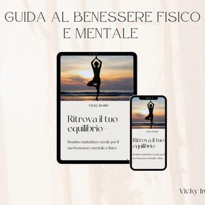 Op de afbeelding: Digitale illustratie met een tablet en smartphone die een yogahouding-silhouet tegen een zonsondergangachtergrond tonen. De tekst luidt "GUIDA AL BENESSERE FISICO E MENTALE" en "Ritrova il tuo equilibrio". De merknaam "Vicky Inside" is ook zichtbaar.