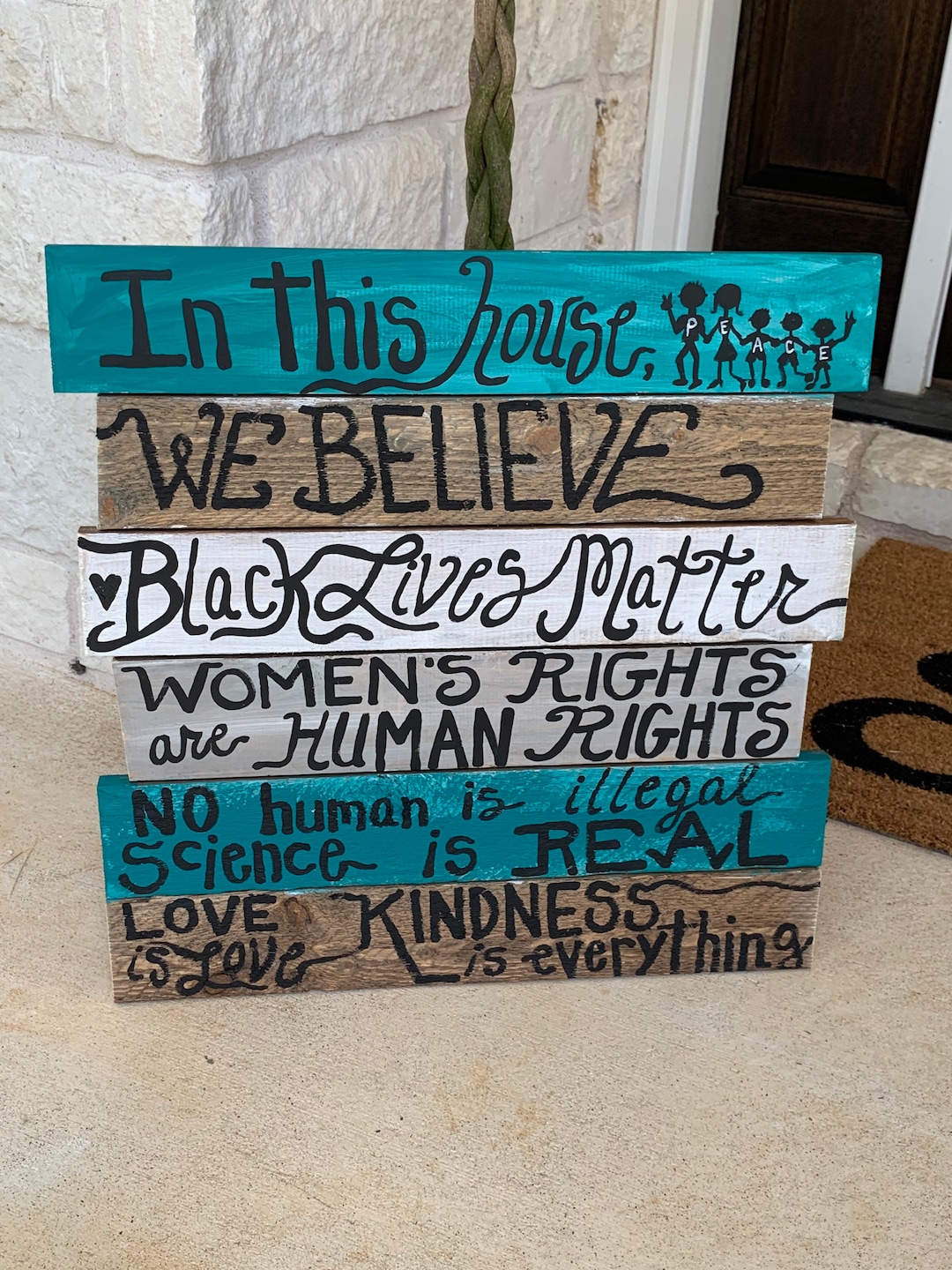 In This House We Believe Black Lives Matter Love is Love Women’s Rights ...