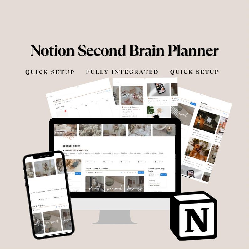 May include: A digital Notion Second Brain Planner is displayed on a computer monitor and a smartphone. The planner's interface is visible, along with the text "QUICK SETUP" and "FULLY INTEGRATED". A black and white "N" logo is also present.