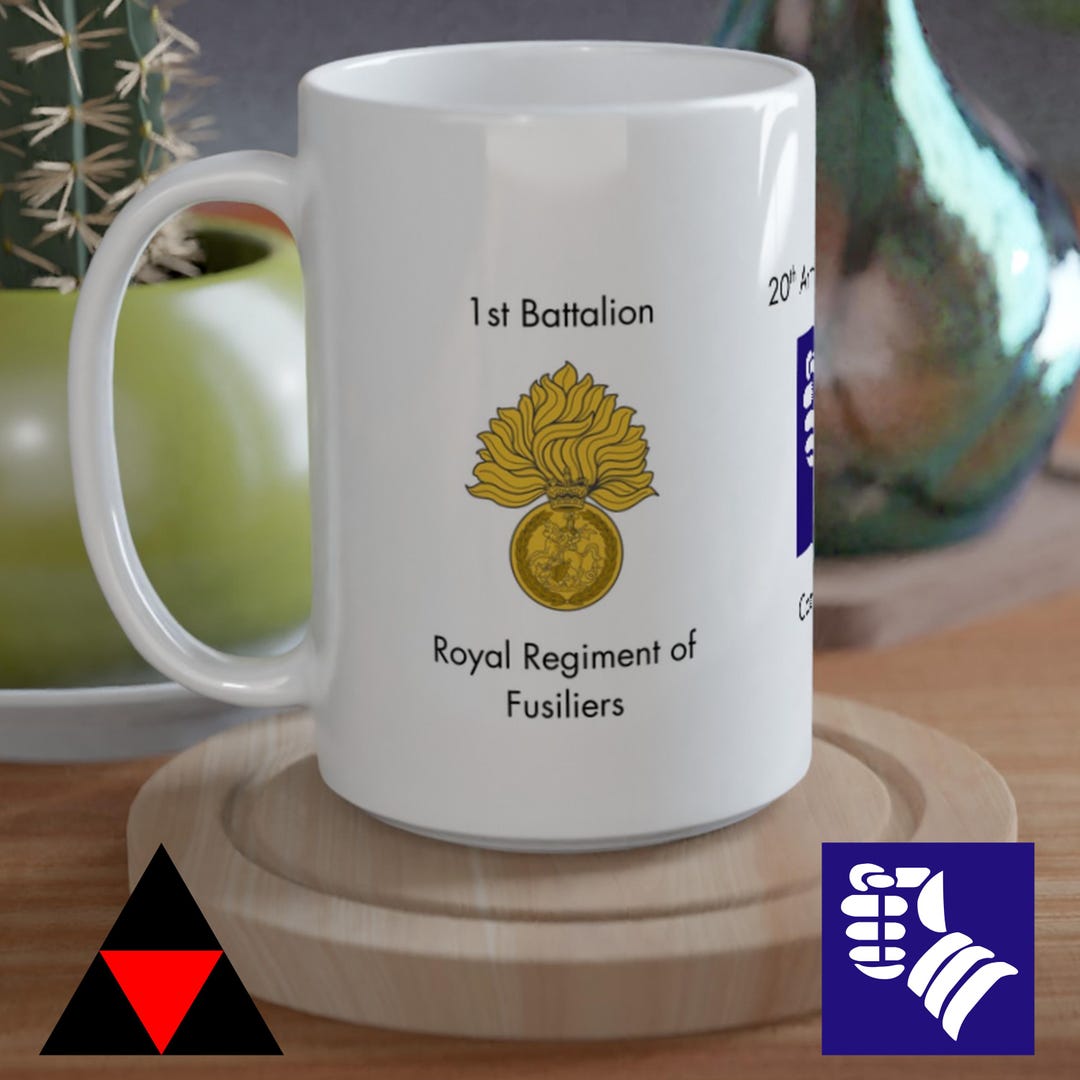1st Battalion Royal Regiment of Fusiliers Mug – 15oz Army Gift | 20th ...