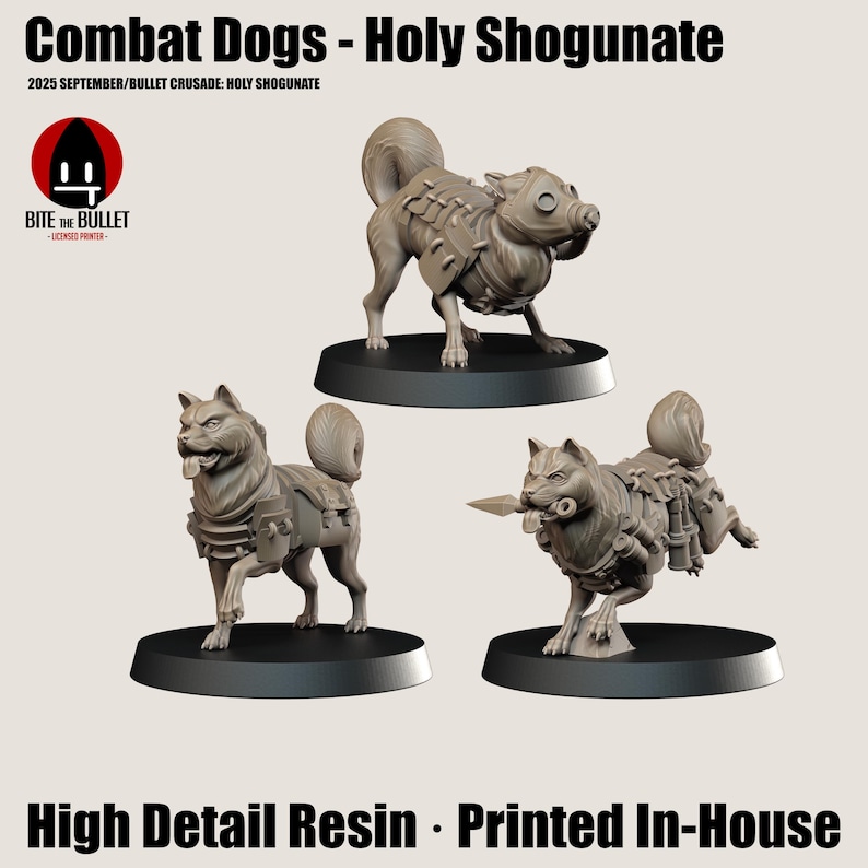 May include: Three detailed resin figures of combat dogs. The dogs are in various action poses, each with armour and weaponry. The text "Combat Dogs - Holy Shogunate" and "High Detail Resin - Printed In-House" are visible.