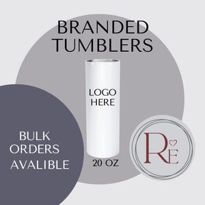 Custom Branded Tumblers with Logo – Personalized Business Tumblers for Client Gifts, Weddings, Gifts, Events & Staff – Bulk Order Available