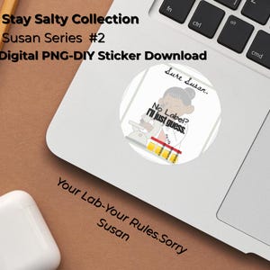 Frecher Digital Sticker | Lustiges Lab Tech PNG | Medizinischer Humor Download | Laptop Aufkleber | Sofortiger Download |  Medizinische Aufkleber