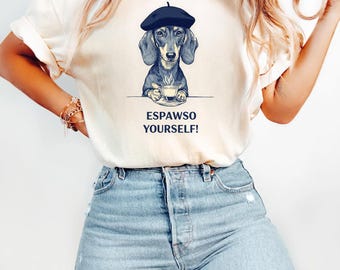 Dachshund Paris T-Shirt: Funny Dog Mom Coffee Tee