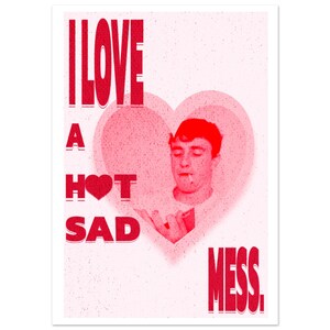 Impression look vintage I Love a Hot Sad Mess Art Poster classique rouge sur papier semi-brillant - Paul Mescal - Connell - Impression personnes normales