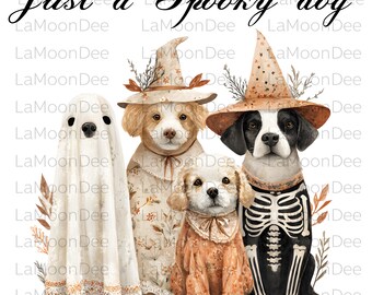 Just a Spooky Dog png, Vintage Halloween Dog png, Cute Witch Ghost Skeleton Puppy PNG, Fall Pet Costume Illustration, Transparent Background