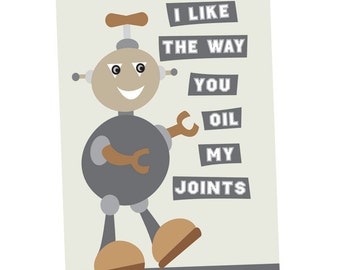 I Like The Way You Oil My Joints Robot Note Card