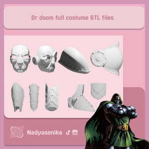 May include: A collection of white 3D-printed Dr. Doom costume parts, including a mask, helmet, shoulder armor, and boot. The image also features a Dr. Doom illustration with a green cape and silver armor. Text reads "Dr doom full costume STL files."
