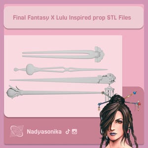 May include: A pink graphic featuring four gray hairpins, inspired by Final Fantasy X's Lulu. The text "Final Fantasy X Lulu Inspired prop STL Files" is at the top. The bottom right corner features a portrait of a woman with dark hair.