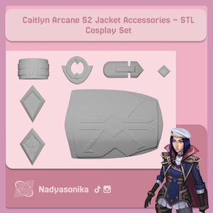 May include: A set of grey 3D-printed accessories for a Caitlyn Arcane S2 jacket, including a large shoulder piece and diamond-shaped accents. The image also features a character illustration and the text "Caitlyn Arcane S2 Jacket Accessories - STL Cosplay Set."