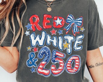 Comfort Colors® 250th Anniversary Shirt, Red White and 250 Tee, 4th of July Shirt, Preppy Patriotic Tee, USA America Shirt, Flag Tshirt