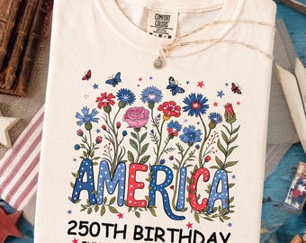 Comfort Colors® USA 250 Years Shirt, America Floral Birthday Tee, 4th of July 2026 Shirt, Wildflower Independence Day Tee