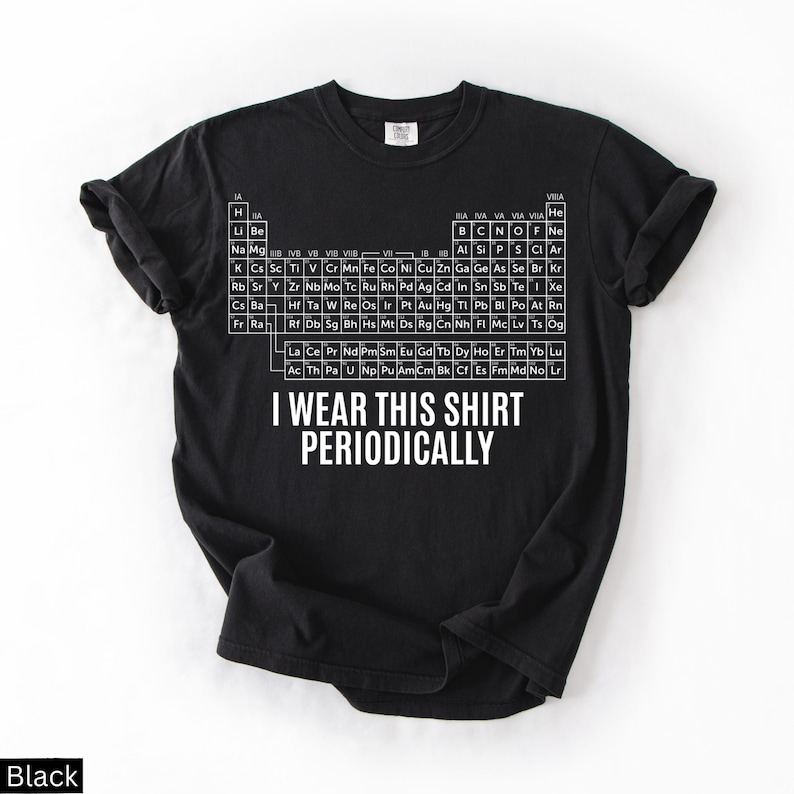Comfort Colors® Dr Grace's Periodic Table Shirt, Project Hail Mary Tshirt, Jazz Hands, I Wear This Shirt Periodically, Amaze Amaze Amaze image 6