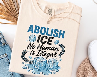 Comfort Colors® Avskaffa is Ingen människa är olaglig T-shirt, Social rättvisa T-shirt, Avsluta isen Politisk T-shirt, Immigrant Human Rights T-shirt