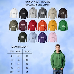May include: A colour chart for unisex adult hoodies, showcasing colours such as white, black, and red. The chart includes a size guide with measurements in inches, with widths from 20 to 28 inches and lengths from 27 to 31 inches. A person is wearing a green hoodie.