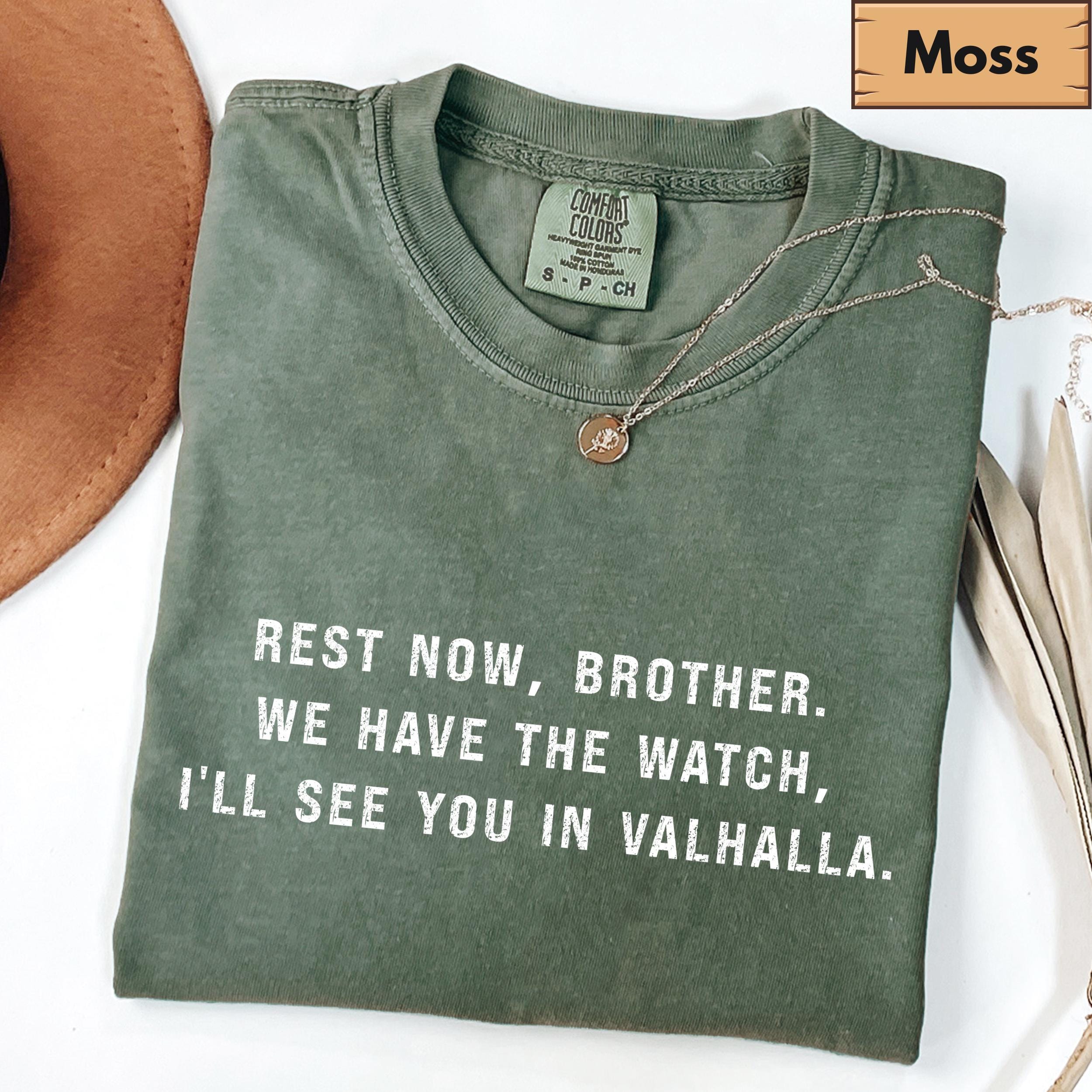 Comfort Colors® Rest Now, Brother Shirt, We Have the Watch Tee, I