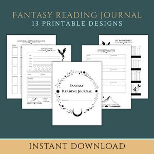 May include: A collection of printable fantasy reading journal pages. The pages include a 25-book reading challenge, book review, favorite quotes, and bookshelf templates. The journal pages are black and white with decorative elements and the text "FANTASY READING JOURNAL".