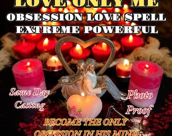 ULTIMATE Extreme DOUBLE Love Only Me & Be Mine Forever,Obsession Ritual,Only Love Forever Faithful Forever Spell,Love ,Same Day Cast