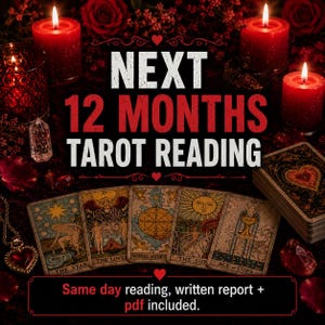 May include: An image promoting a tarot reading service. The text "NEXT 12 MONTHS TAROT READING" is displayed prominently. Tarot cards are arranged in front, with lit candles and decorative elements in the background. The text "Same day reading, written report + pdf included" is also present.