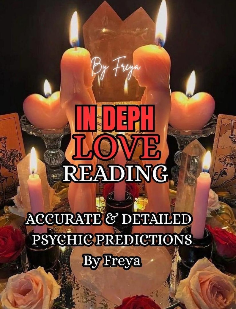 May include: An image featuring candles, crystals, and roses, with text that reads "IN DEPH LOVE READING, ACCURATE & DETAILED PSYCHIC PREDICTIONS By Freya." The candles are lit, and the overall aesthetic is mystical and romantic.