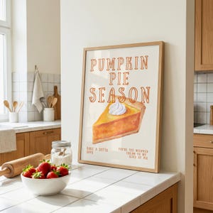 Pumpkin Pie Seasonal Wall Art Print | Autumn Fall Kitchen Poster | Digital Download