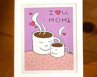 I Love You Mom Greeting Card, Unique Mothers Day Card, Blank, 5x7, Pink and Purple, Coffee, Valentines Day