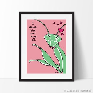 Praying Mantis Art Print, 5x7 Funny Insect Illustration, Weird Animal Art, Valentines Day Gift